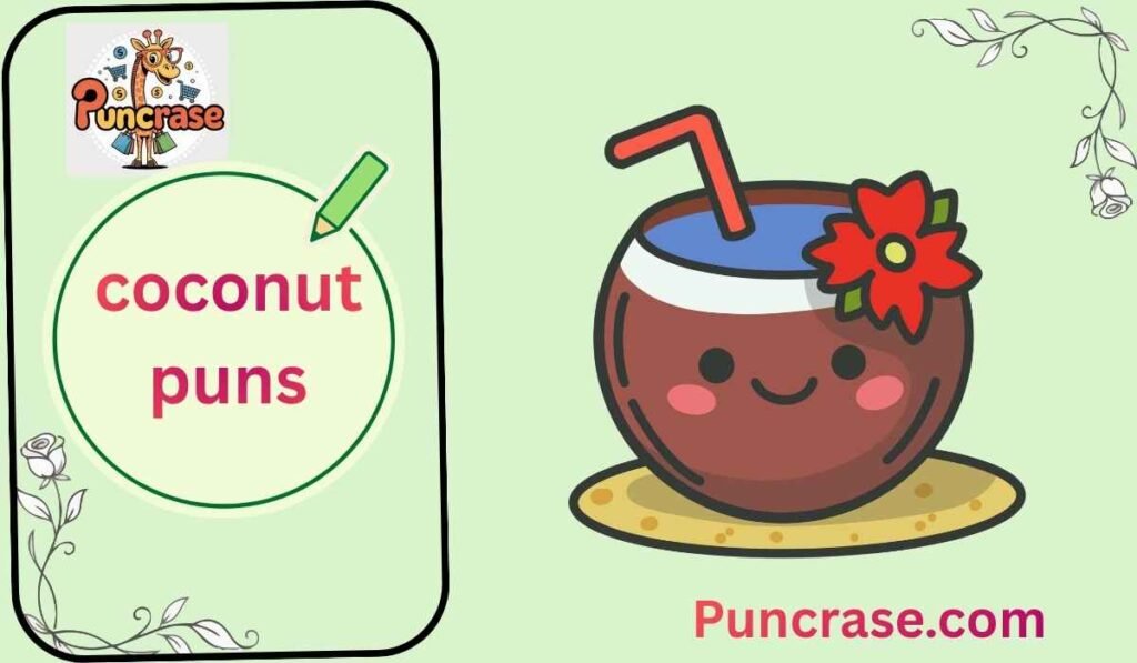 coconut puns