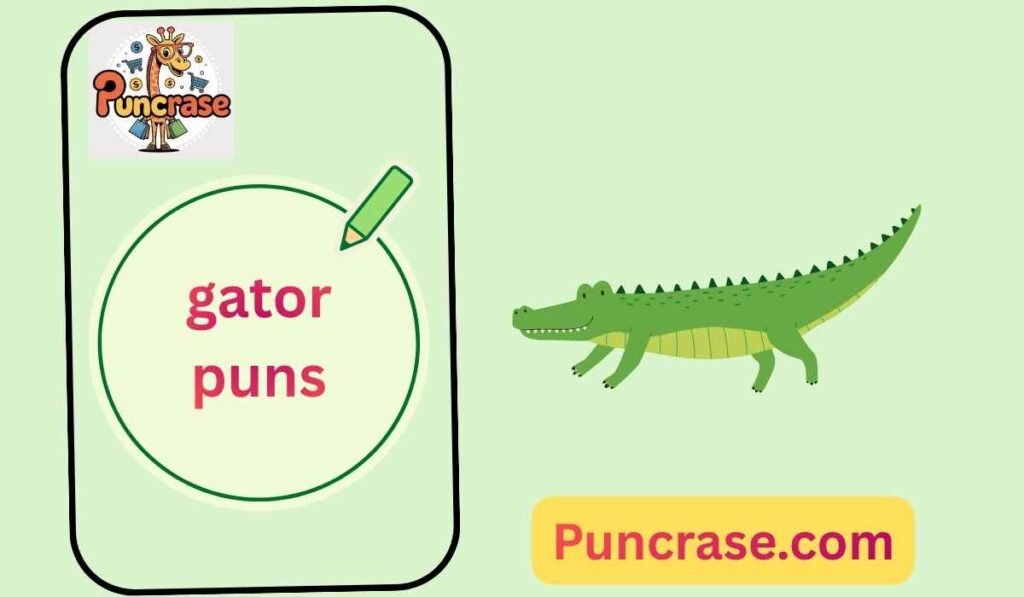 gator puns