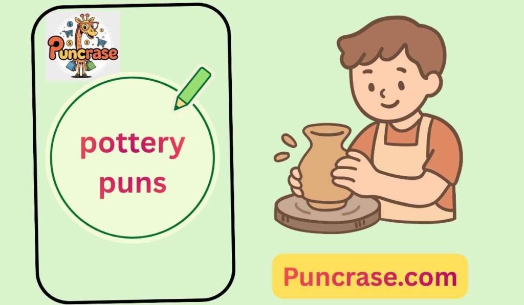 pottery puns