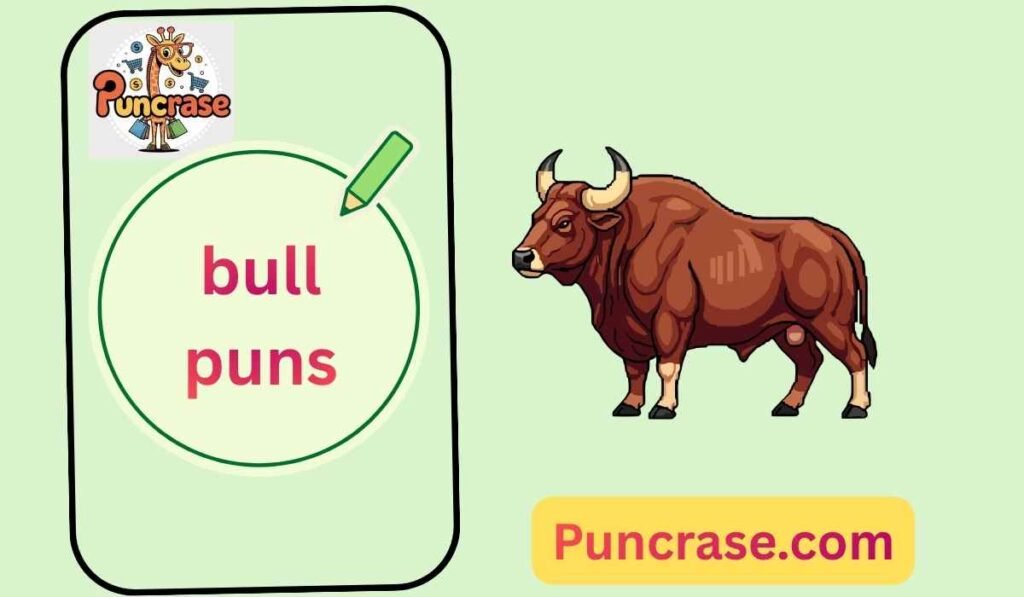 bull puns