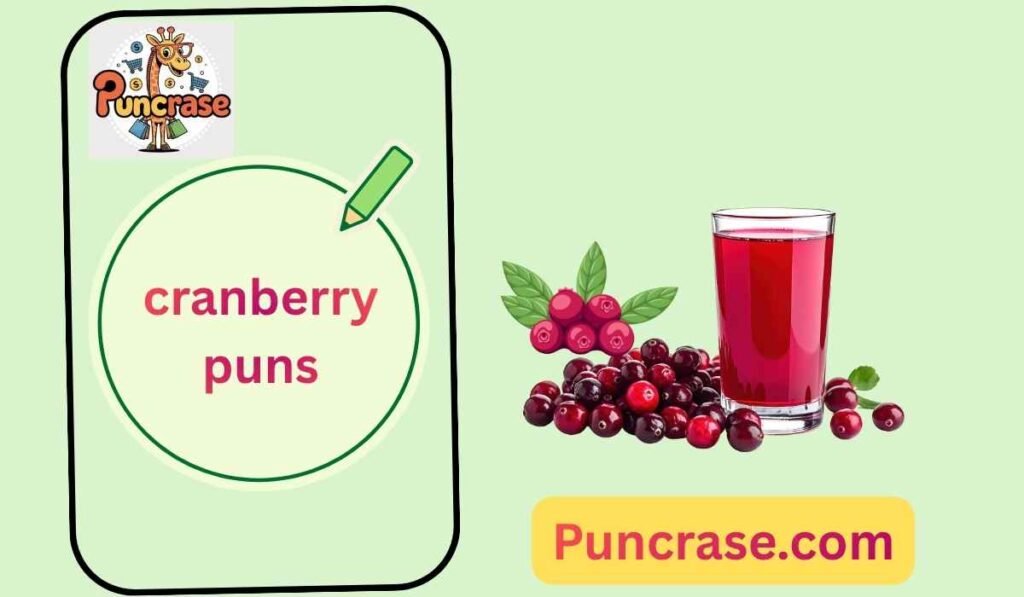 cranberry puns