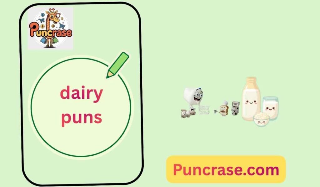 dairy puns