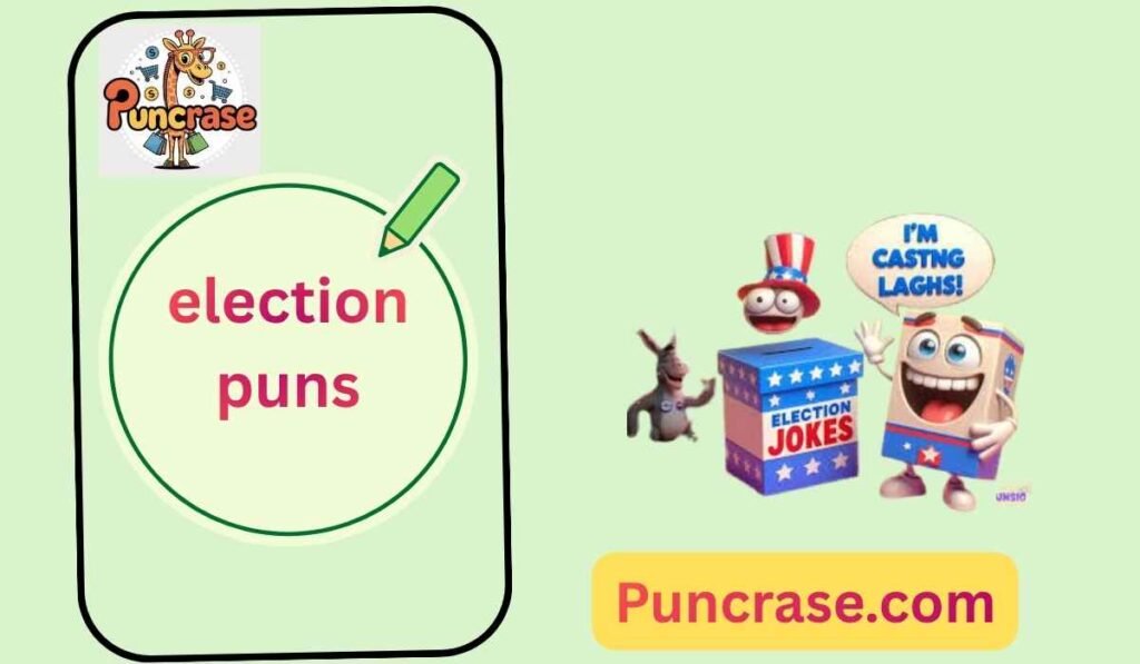 election puns