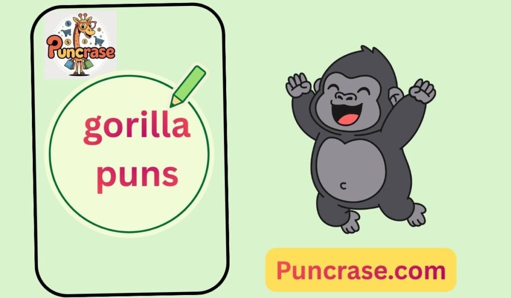 gorilla puns