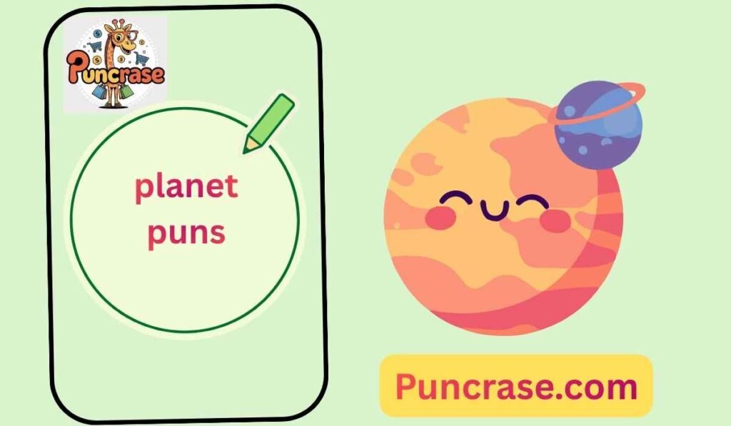 planet puns
