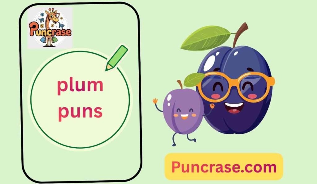 plum puns