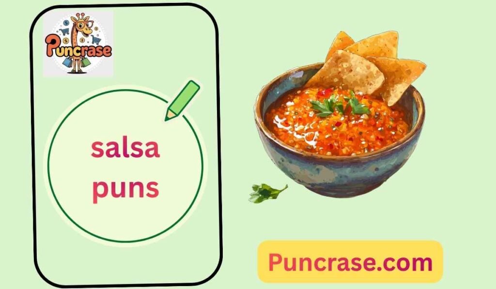 salsa puns