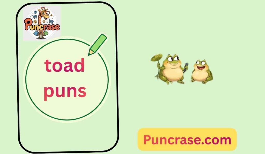 toad puns