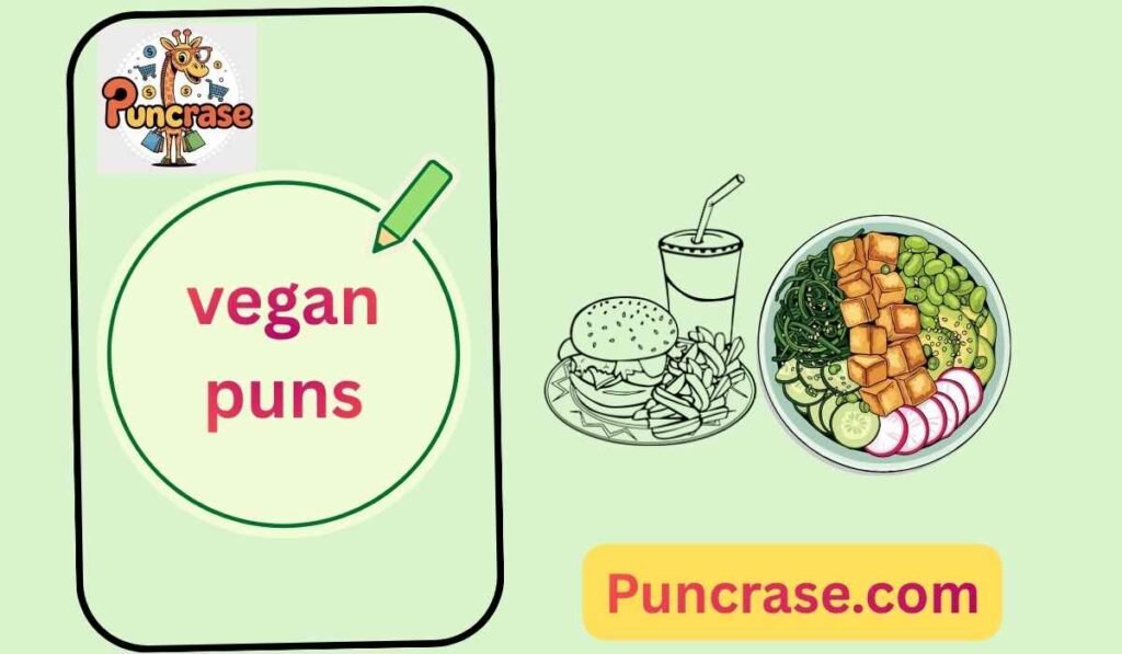 vegan puns