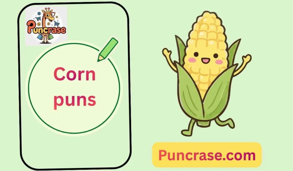 Corn puns