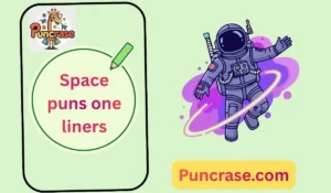 Space puns one liners